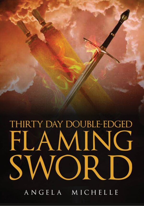 Thirty Day Double-Edged Flaming Sword